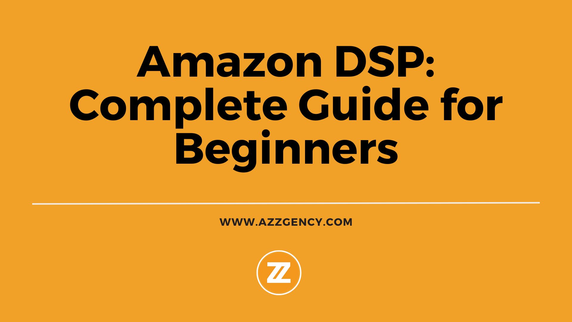 Amazon DSP beginners guide